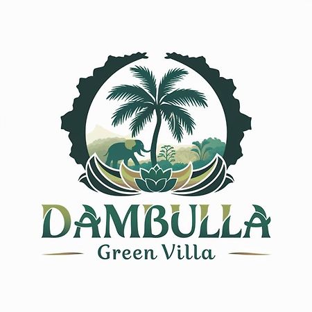 Dambulla Green Villa Dış mekan fotoğraf